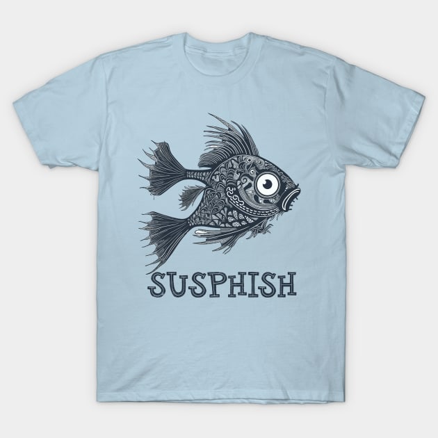 Susphish Funny Fish T-Shirt by DanielLiamGill